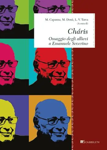 Compra Oggi Stesso Charis. Omaggio degli allievi a Emanuele Severino