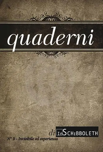 Quaderni di Inschibboleth (2018). Vol. 9 Invisibile ed esperienza Miglior Prezzo