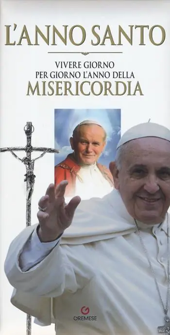 Esclusivo L‘ anno santo. Vivere giorno per giorno l‘anno della misericordia