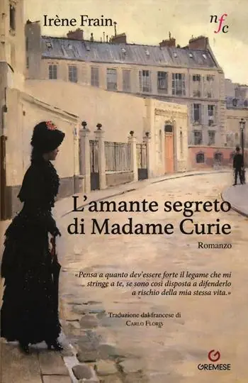 L‘ amante segreto di Madame Curie Occasione Imperdibile