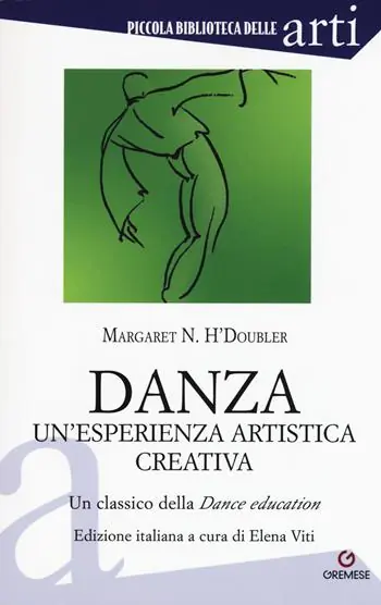 Bestseller Danza. Un‘esperienza artistica creativa. Un classico della Dance Education