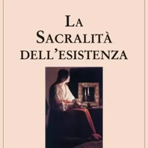Vendita Finale La sacralità dell‘esistenza
