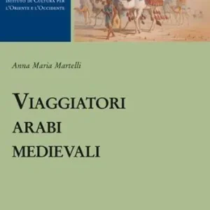 Viaggiatori arabi medievali Promo Stagionale