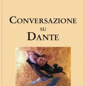 Conversazione su Dante Offerta