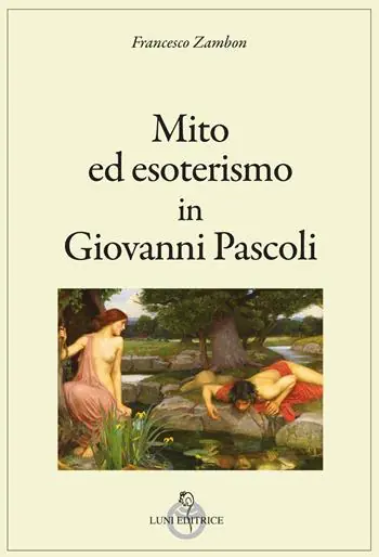 Pagamento Sicuro Mito ed esoterismo in Giovanni Pascoli