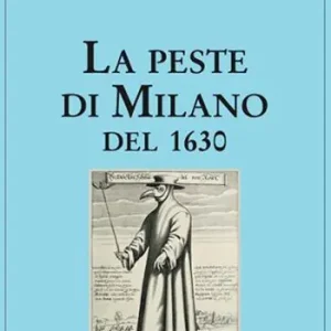 Prezzo Scontato La peste di Milano del 1630