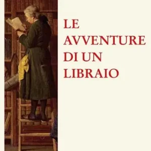 Le avventure di un libraio Acquista Ora