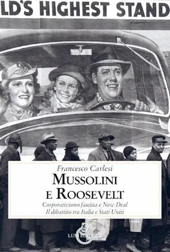 Mussolini e Roosevelt. Corporativismo fascista e New Deal. Il dibattito tra Italia e Stati Uniti Spedizione Espresso