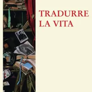 Tradurre la vita Offerta