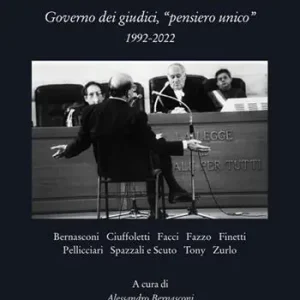 Vendita Finale Mani pulite. Governo dei giudici, «pensiero unico» 1992-2022