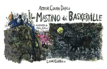 Il mastino dei Baskerville illustrato da Fabio Sironi. Ediz. illustrata Subito Disponibile
