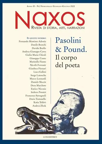 Naxos. Rivista di storia, arti, narrazioni (2022). Vol. 2 Pasolini & Pound. Il corpo del poeta Prezzo Di Fabbrica