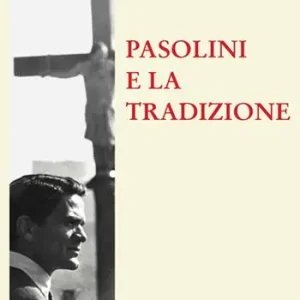 Pasolini e la tradizione Più Venduto