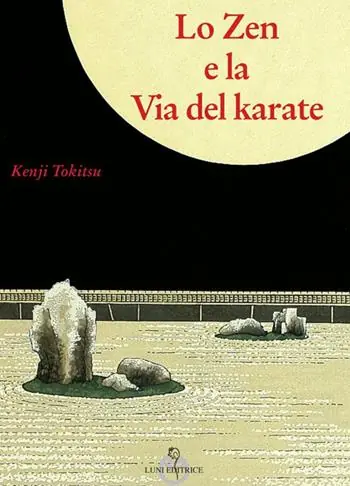 Lo zen e la via del karate Quantità Limitata
