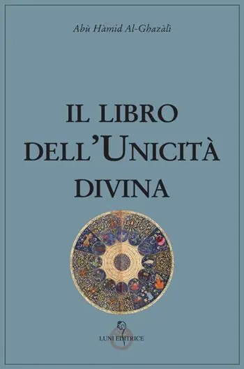 Quantità Limitata Il libro dell‘unicità divina