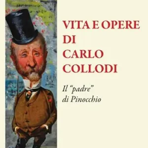 Vita e opere di Carlo Collodi. Il «padre» di Pinocchio Prezzo Di Fabbrica
