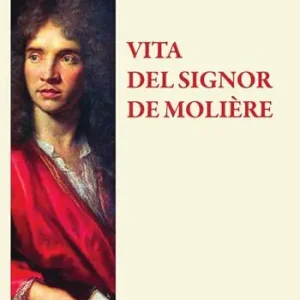 La vita del signor Molière Nuova Collezione