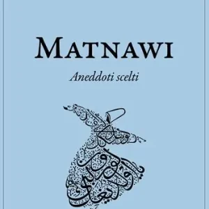 Super Prezzo Matnawi. Aneddoti scelti