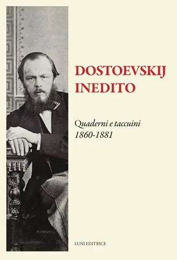 Compra Online Dostoevskij inedito. Quaderni e taccuini (1860-1881)