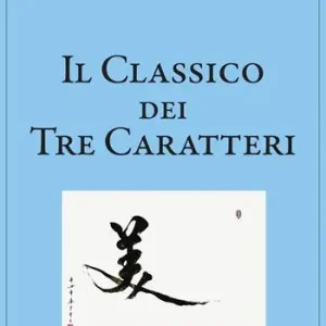 Il classico dei tre caratteri Ordina Subito