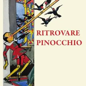 Prezzo Ridotto Ritrovare Pinocchio