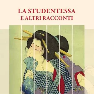 Reso Gratuito La studentessa e altri racconti
