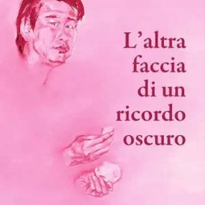 Promozione L‘altra faccia di un ricordo oscuro