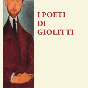 Più Venduto I poeti di Giolitti