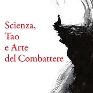 Saldi Scienza, tao e arte del combattere