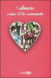 Amare come Dio comanda Professionale