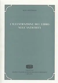 A Buon Prezzo L‘ illustrazione del libro nell‘antichità