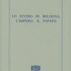 Lo studio di Bologna, l‘impero, il papato Offerta