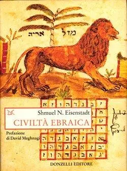 Compra Online Civiltà ebraica. L‘esperienza storica degli ebrei in una prospettiva comparativa