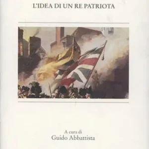 Prezzo Di Fabbrica L‘ idea di un re patriota