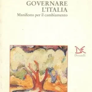 Compra Online Governare l‘Italia. Manifesto per il cambiamento