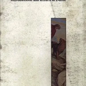 Solo Oggi La Divina Commedia e la città dell‘uomo. Introduzione alla lettura di Dante