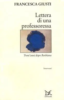 Lettera di una professoressa. Trent‘anni dopo Barbiana Sconto