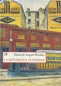 La repubblica di Weimar. 1918-1933 storia della prima democrazia tedesca Miglior Prezzo