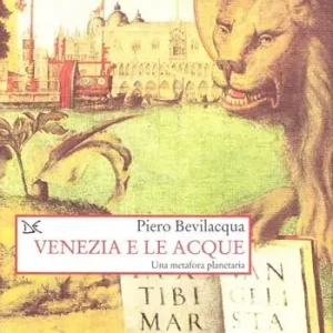 Economico Venezia e le acque. Una metafora planetaria