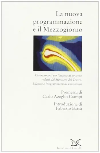 Offerta Lampo La nuova programmazione e il Mezzogiorno. Orientamenti per l‘azione di governo