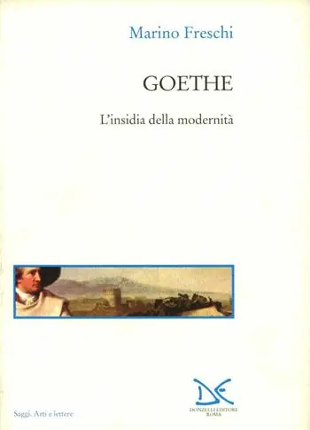 Goethe. L‘insidia della modernità Spedizione Espresso