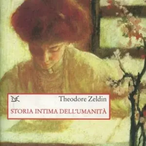 Super Prezzo Storia intima dell‘umanità