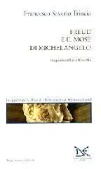 Offerta Del Giorno Freud e il Mosè di Michelangelo. Tra psicoanalisi e filosofia