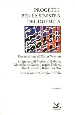Progetto per la Sinistra del Duemila Ultime Pezzi