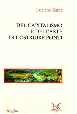 Del capitalismo e dell‘arte di costruire ponti Popolare