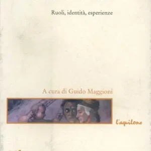 Professionale Padri dei nostri tempi. Ruoli, identità, esperienze