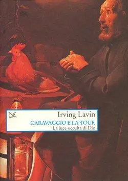 Caravaggio e La Tour. La luce occulta di Dio Sconto