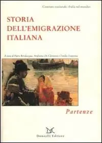 Storia dell‘emigrazione italiana. Vol. 1 Partenze Consegna Rapida