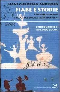 Fiabe e storie. Ediz. integrale Ordina Subito