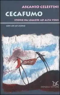 Ordina Subito Cecafumo. Storie da leggere ad alta voce. Con CD Audio
